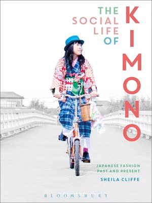 cover image of The Social Life of Kimono